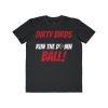 Home Team Dirty Birds Run The Ball
