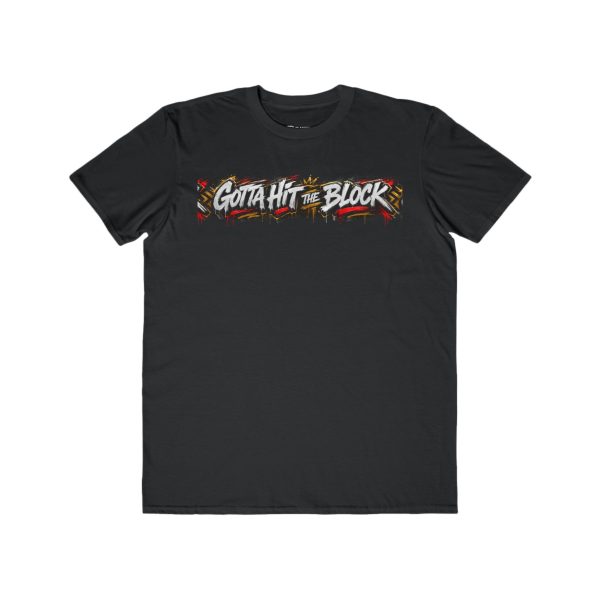 Gotta Hit The Block Banner Tee
